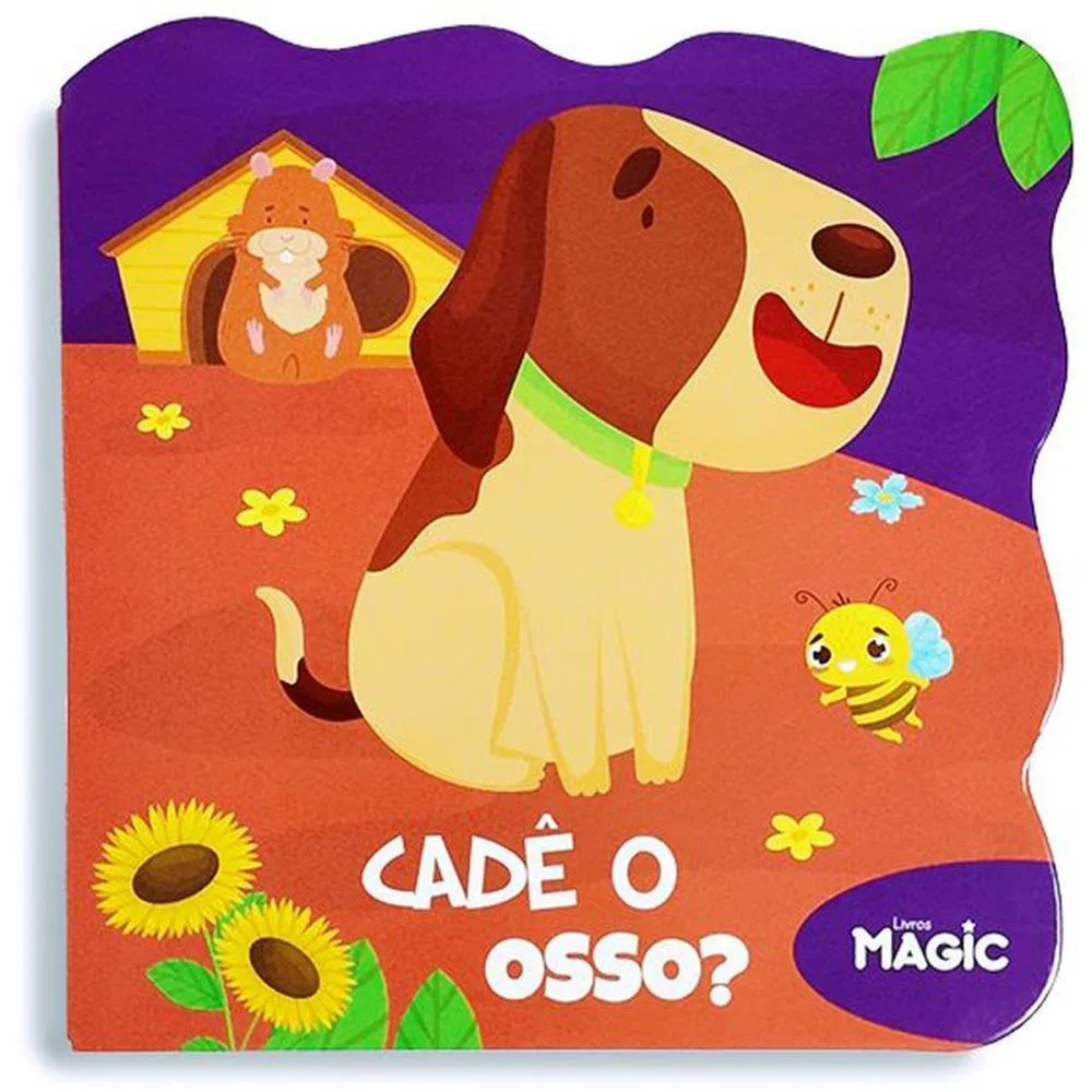 LIVRO INFANTIL ILUSTRADO RECORTADO CACHORRO CADE O OSSO MAGIC KIDS (UNIDADE)