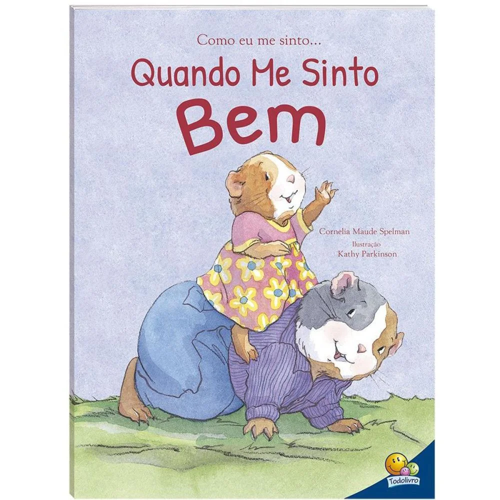 LIVRO INFANTIL ILUSTRADO COMO ME SINTO- ME SINTO BEM 32 TODOLIVRO (UNIDADE)