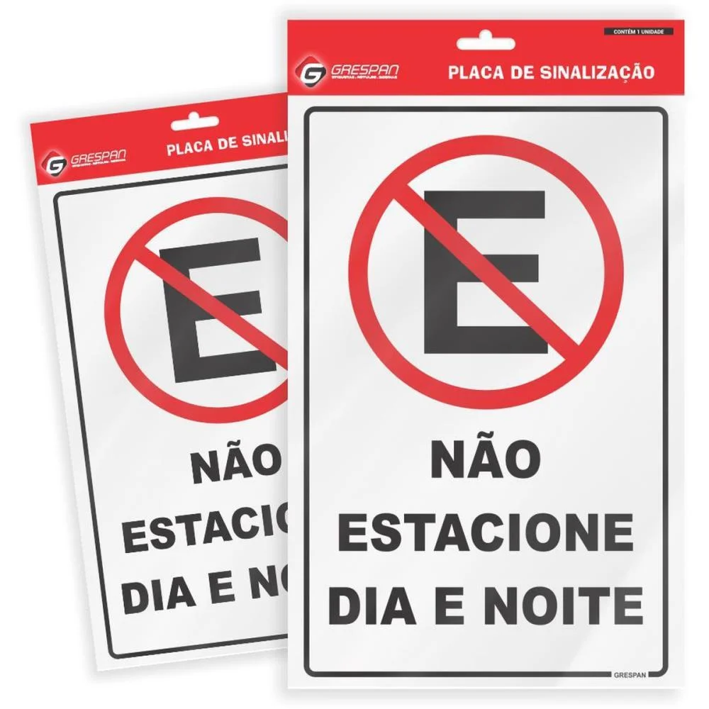 PLACA DE SINALIZACAO NAO ESTACIONE DIA/NOITE 20X30C GRESPAN (PCT.C/05)